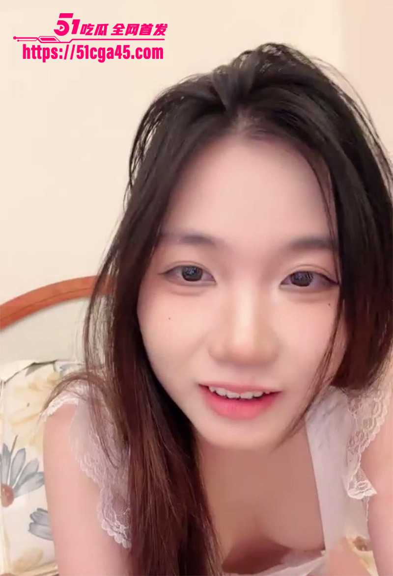 极品萝莉 女大猫猫在校 直播大秀福利视频流出 美术系反差学生妹跳蛋自慰 表情淫荡对白淫骚！ - 51吃瓜网-51吃瓜网